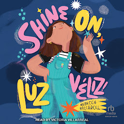 Icon image Shine On, Luz Véliz!