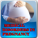 Medical Disorders in Pregnancy Apk