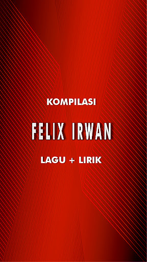 Felix Irwan Compilation