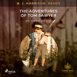 Icon image B. J. Harrison Reads The Adventures of Tom Sawyer
