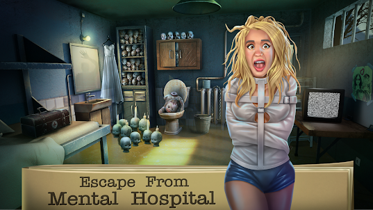 Escape from Mental Hospital