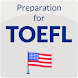 TOEFL - Preparation and Tests - Androidアプリ
