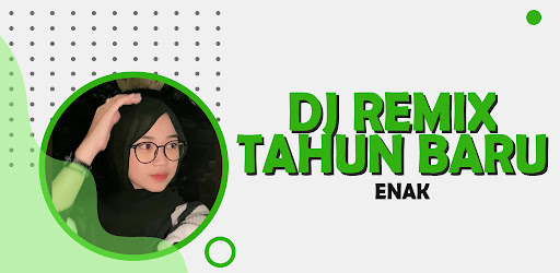 Android application DJ Remix Tahun Baru Enak screenshort