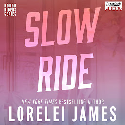 Icon image Slow Ride: Rough Riders, Book 9.5