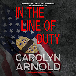Icon image In the Line of Duty: A brilliant action-packed mystery with heart-stopping twists