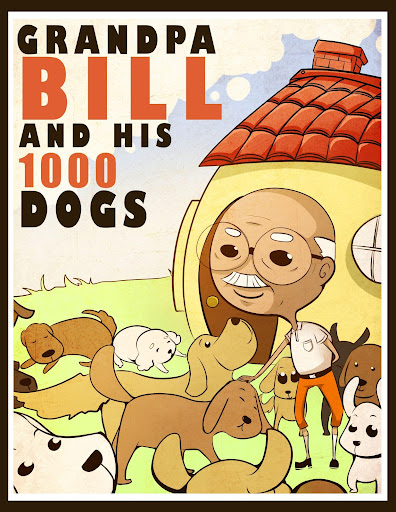 Grandpa Bill and His 1000 Dogs