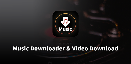Music Download &Video Download