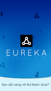 Eureka - Đào Tạo Trí Óc - Ứng Dụng Trên Google Play