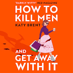 Obraz ikony: How to Kill Men and Get Away With It