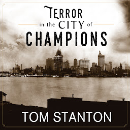 Icon image Terror in the City of Champions: Murder, Baseball, and the Secret Society that Shocked Depression-era Detroit