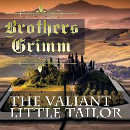 Icon image The Valiant Little Tailor: Grimm fairy tales