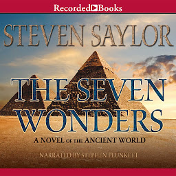 Icon image The Seven Wonders: A Novel of the Ancient World