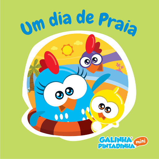 Galinha Pintadinha Mini: Dia de Praia