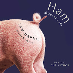 Icon image Ham: Slices of a Life: Essays and Stories