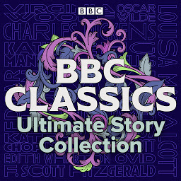 Icon image BBC Classics: Ultimate Story Collection: 90 unmissable tales