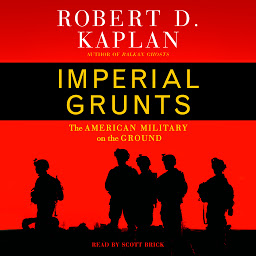 Icon image Imperial Grunts: The American Military on the Ground