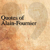 Quotes of Alain-Fournier icon