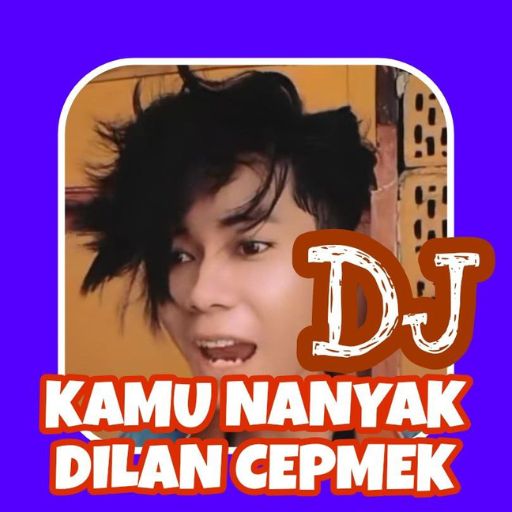Dj Kamu Nanyak - Dilan Cepmek logo