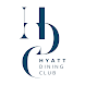 Hyatt Dining Club - Androidアプリ