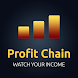 Profit Chain - Watch your income - Androidアプリ