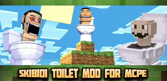 Skibidi Toilet Mod for Mcpe