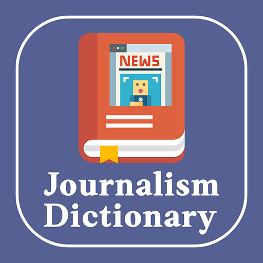 Journalism Dictionary