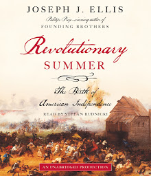 Icon image Revolutionary Summer: The Birth of American Independence