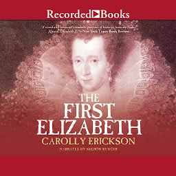 Icon image The First Elizabeth