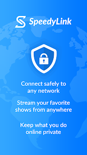 SpeedyLink: Secure VPN Proxy