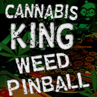Cannabis King Weed Pinball