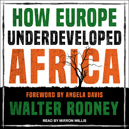 Icon image How Europe Underdeveloped Africa