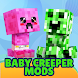 Baby Creeper Mod for Minecraft - Androidアプリ