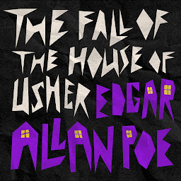 Icon image The Fall of the House of Usher