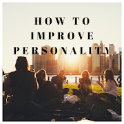 How to Improve Personality