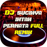 DJ Sucinya Intan Permata 2020 - Full Remix