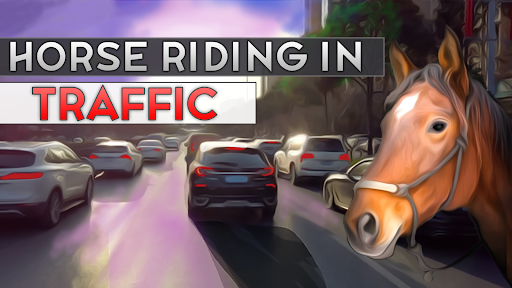Horse Riding in Traffic 1