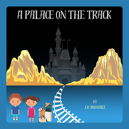 Icon image A Palace on the Track