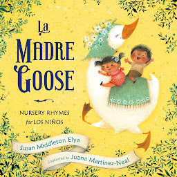Icon image La Madre Goose: Nursery Rhymes for los Niños