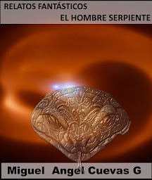 Icon image RELATOS FANTÁSTICOS: EL HOMBRE SERPIENTE
