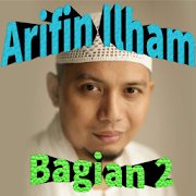 Ceramah Islam K.H. Arifin Ilham bagian 2