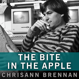 Image de l'icône The Bite in the Apple: A Memoir of My Life With Steve Jobs