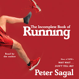 Icon image The Incomplete Book of Running