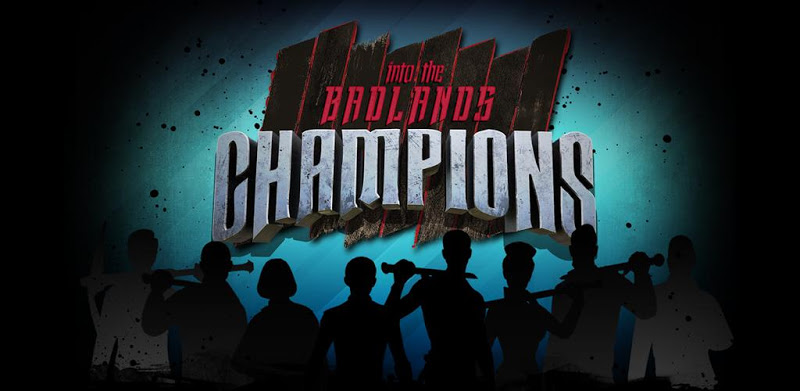 Into the Badlands: Champions