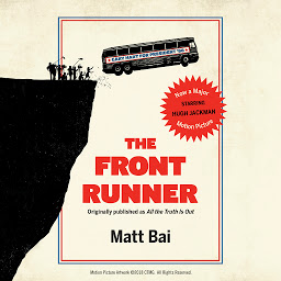 Icon image The Front Runner (All the Truth Is Out Movie Tie-in)
