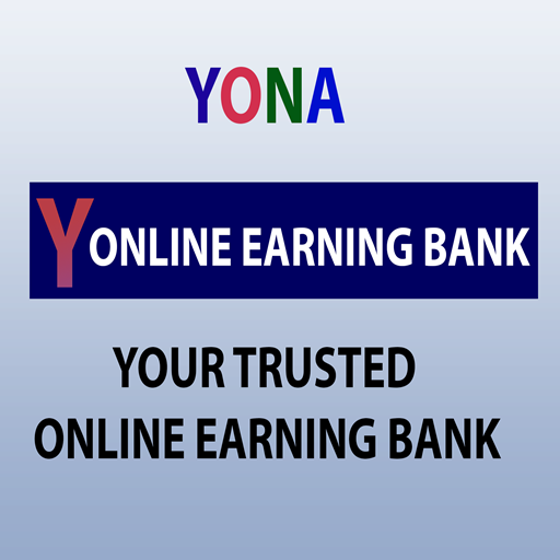 YONA - Online Earning Bank