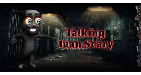 Talking Juan Scary room
