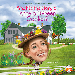 Icon image What Is the Story of Anne of Green Gables?