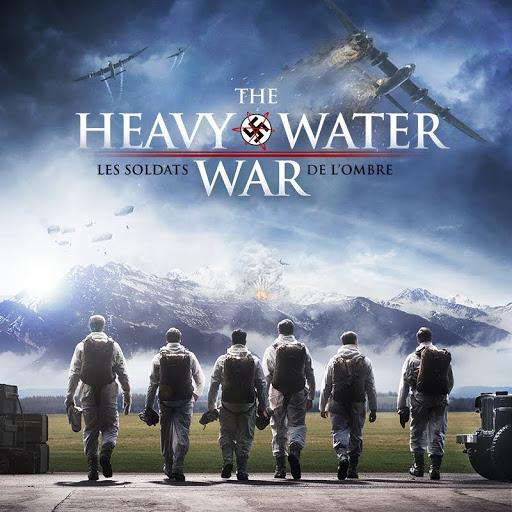The Heavy Water War Les soldats de l'ombre (VF) TV on Google Play