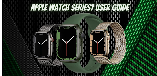 Apple Watch Series7 User Guide