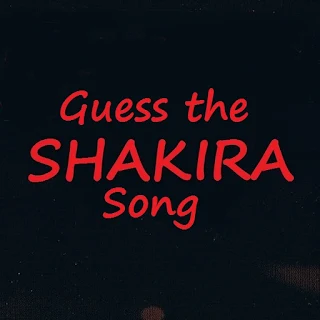 Quiz - Guess Shakira Song